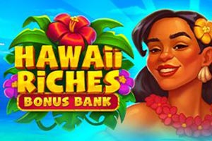 Hawaii Riches