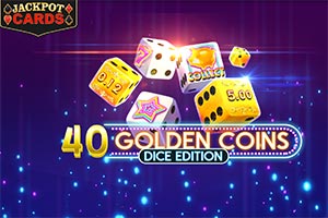 40 Golden Coins Dice Edition