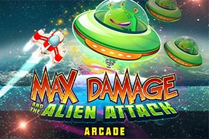 Max Damage and the Alien Attack