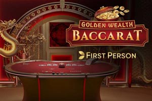 First Person Golden Wealth Baccarat