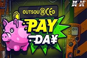 Outsourced: Payday